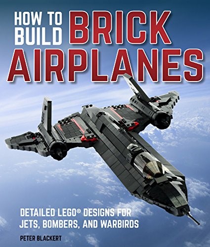Конструктор LEGO (ЛЕГО) Books ISBN0760361649 How To Build Brick Airplanes