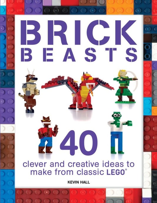 Конструктор LEGO (ЛЕГО) Books ISBN1438010915 Brick Beasts: 40 Clever & Creative Ideas to Make from Classic LEGO