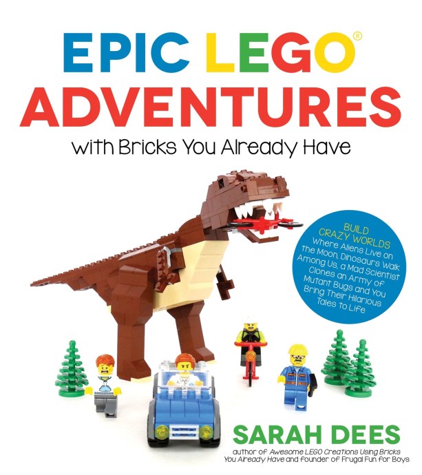 Конструктор LEGO (ЛЕГО) Books ISBN1624143865 Epic LEGO Adventures with Bricks You Already Have