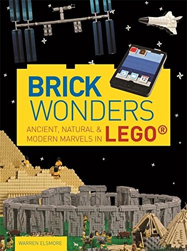 Конструктор LEGO (ЛЕГО) Books ISBN1845338871 Brick Wonders: Ancient, Natural and Modern Marvels in LEGO