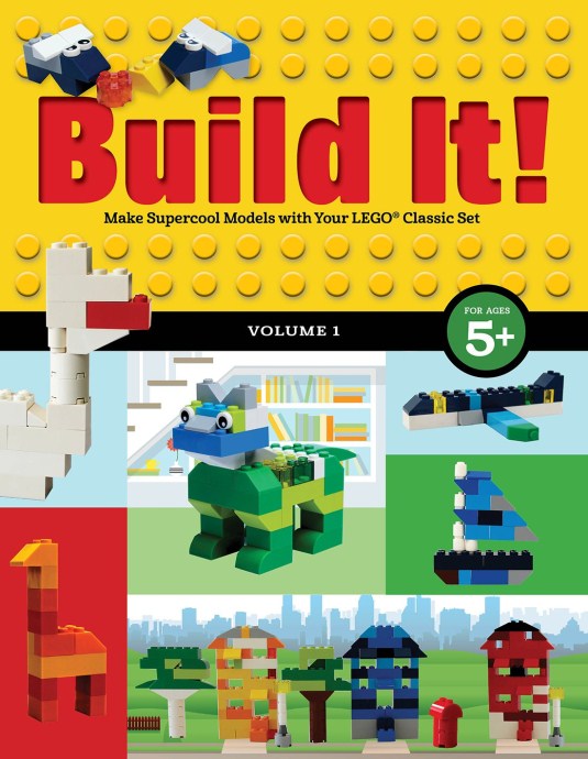 Конструктор LEGO (ЛЕГО) Books ISBN1943328803 Build It! Volume 1