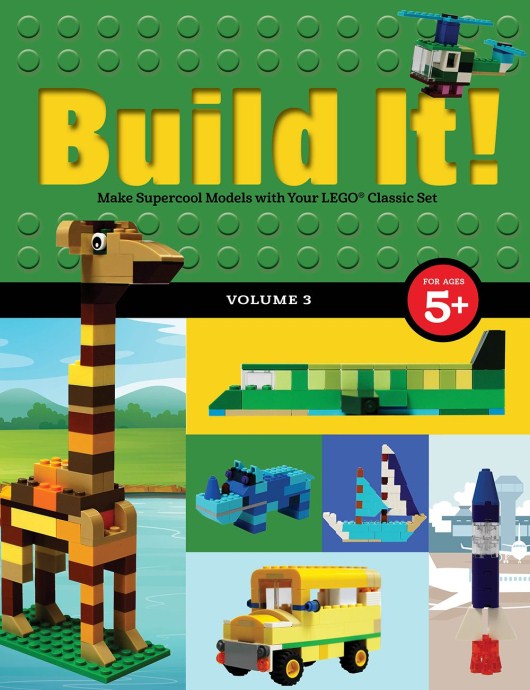 Конструктор LEGO (ЛЕГО) Books ISBN194332882X Build It! Volume 3