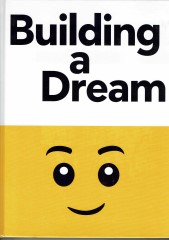 LEGO Books 5005584 Building a Dream - The Story of the LEGO House