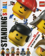 LEGO Books ISBN1405345640 Standing Small: A Celebration of 30 Years of the LEGO Minifigure