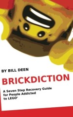 LEGO Книги (Books) ISBN1468083996 Brickdiction: A Seven Step Recovery Guide for People Addicted to LEGO