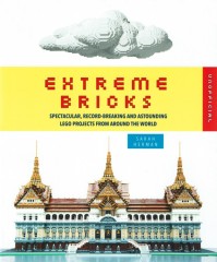 LEGO Books ISBN1626362122 Extreme Bricks: Spectacular, Record-Breaking and Astounding LEGO Projects from Around the World