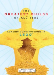 LEGO Books ISBN1684121663 The Greatest Brick Builds: Amazing Creations in Lego